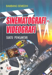 Image of Sinematografi-Videografi Suatu Pengantar