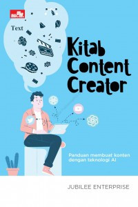 Image of Kitab Content Creator: Panduan Membuat Konten Dengan Teknologi AI